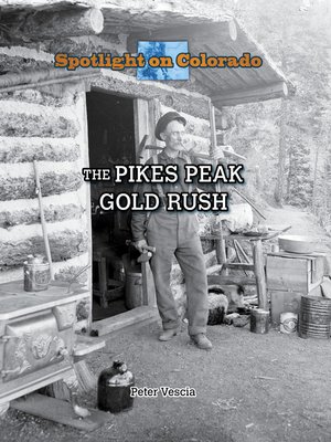 cover image of The Pikes Peak Gold Rush